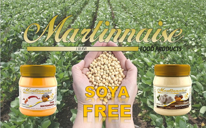 Why are Martinnaise products are Soya Free